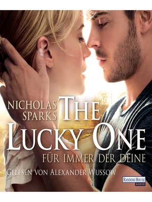 cover image of The Lucky One--Für immer der Deine